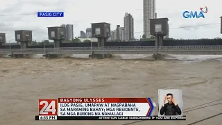 24 Oras: Pasig River, umapaw at nagpabaha sa maraming bahay