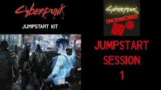 Cyberpunk Red JUMPSTART - Session 1 - Pioneers