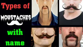 Types Of Moustaches With Name/mustaches name/Mustache Styles