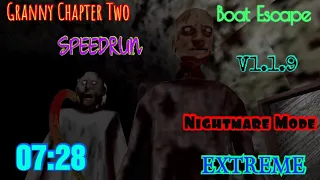 Granny Chapter Two V1.1.9 Extreme Nightmare Mode Speedrun Boat Escape (07:28)