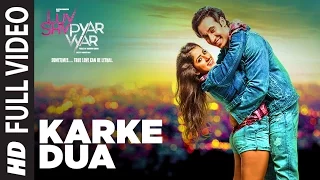 Karke Dua Full Video Song | Luv Shv Pyar Vyar | GAK and Dolly Chawla | T-Series