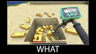 Minecraft wait what meme part 204 realistic Gold ingot