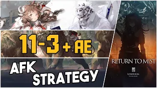 11-3 + Adverse Environment | AFK Strategy |【Arknights】