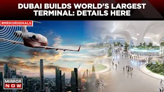 Al Maktoum International Airport | All About Dubai’s $ 35 Billion New ‘World’s Largest’ Airport