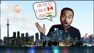 How to get a job in Canada from India ?