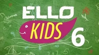 ELLO Kids 6 - Обзоры клипов