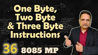 One Byte, Two Byte and Three Byte Instructions in Microprocessor 8085