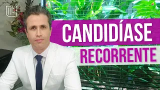 Candidíases recorrentes: como acabar com o problema?