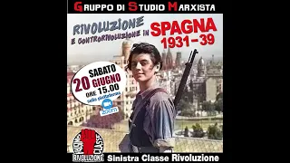 Gruppo di Studio Marxista - Rivoluzione e controrivoluzione in Spagna (1931-39)