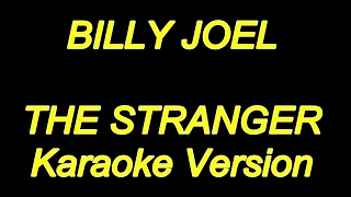 Billy Joel - The Stranger (Karaoke Lyrics) NEW!!