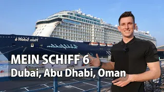Mein Schiff 2023 Dubai mit Oman, Abu Dhabi - Kreuzfahrt, schwimmendes Hotel, Tour - Your Next Hotel