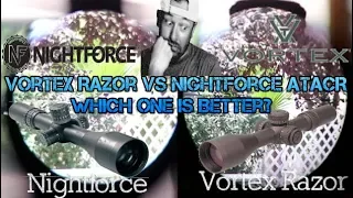 Nightforce ATACR vs. Vortex Razor HD Gen 2.  Which scope is better?