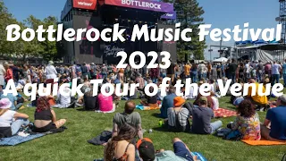 BottleRock Music Festival 2023 - a Quick Tour of the Venue