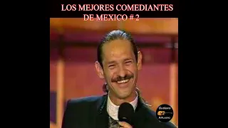 LOS MEJORES COMEDIANTES DE MEXICO. 2