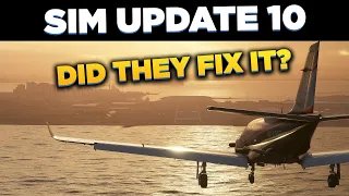 I Tried Microsoft Flight Simulator Sim Update 10!