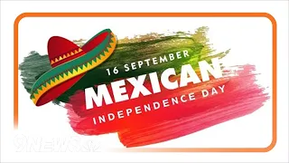 The history of Mexican Independence Day