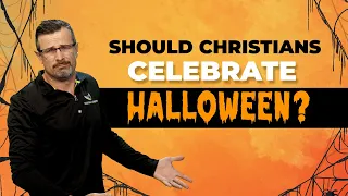 Should Christians Celebrate Halloween?  The Origins of Halloween -- Jim Staley