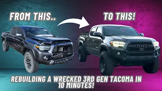 Buying a Wrecked Toyota Tacoma and Rebuilding it in 10 Minutes!