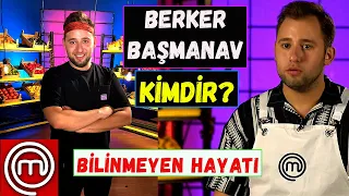 MasterChef Berker Başmanav Kimdir Nereli?