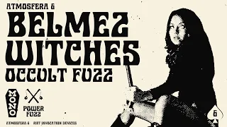 Belmez Witches Occult Fuzz