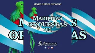 Marimbas Orquestas Mix Dj Leonardo El Mago De La Musica Magix sound Records