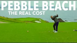 Pebble Beach - The Real Cost