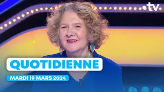 Emission Quotidienne du Mardi 19 Mars 2024 - Questions pour un Champion