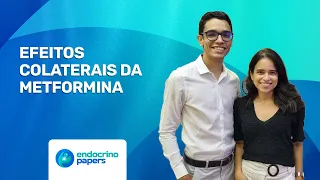 Efeitos colaterais da metformina.