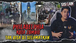 KOTA ZOMBIE PHILADELPHIA DI HUNI OLEH ORANG-ORANG MENGERIKAN