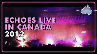 Echoes Live in Canada 2012 - The Australian Pink Floyd Show