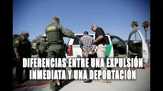 Diferencias entre una expulsión inmediata y una deportación