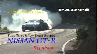 Nissan GT-R R35 Performance Story | Team Toyo Tires Glion Trust Racing Part 2 | Phoenix Sports Car