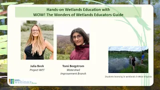 September 2022 Webinar - WOW! The Wonders of Wetlands: K-12 Wetland Curriculum