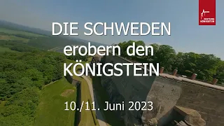 Die Schweden erobern den Königstein | 10./11. Juni 2023