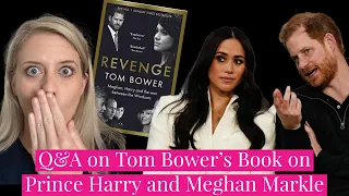 LIVESTREAM - Q&A Revenge: Meghan, Harry & the War Between the Windsors, Discussing Tom Bower's Book