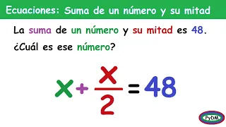 Suma de un número y su mitad (ecuaciones)