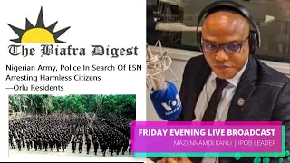 Friday Live Broadcast by IPOB Leader, Mazi Nnamdi Kanu Feb. 19, 2021