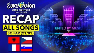 Eurovision ESC 2024 | RECAP All Songs (Selected So Far January 21st) [LONG CLIPS]