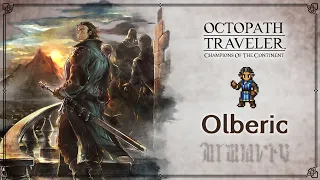 OCTOPATH TRAVELER: Champions of the Continent | Olberic