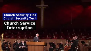 Church Service Interruption // Church Security Tips