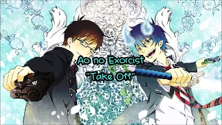 Ao no Exorcist - "Take Off" Romaji + English Translation Lyrics #61