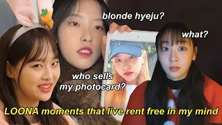 LOONA moments that live rent free in my mind