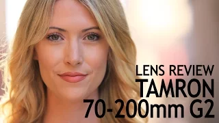 NEW Tamron 70-200 G2 F/2.8 Lens Review