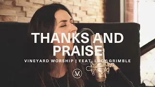 THANKS AND PRAISE [Official Live-In-Studio] | Vineyard Worship feat. Lucy Grimble