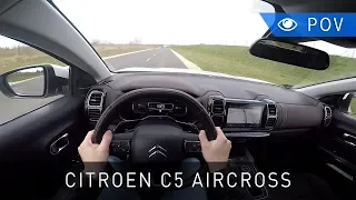 Citroen C5 Aircross PureTech 180 EAT8 (2019) - POV Drive | Project Automotive