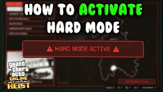 How to Activate Hard Mode on Cayo Perico Heist GTA 5 Online