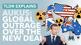 AUKUS: Why Are France and China so Angry About This Pact? - TLDR News