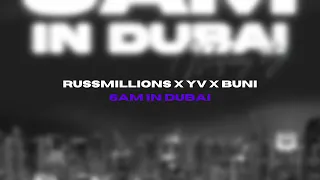 6AM IN DUBAI - RUSSMILLIONS X BUNY X YV | 1 HOUR LOOP | REGGAE UK DRILL