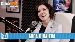 Anca Dumitra (Haita de Acțiune, Las Fierbinți, Doing Money) | CineFAN.podcast | S02E12