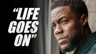 LIFE GOES ON - Kevin Hart Motivational Speech Video